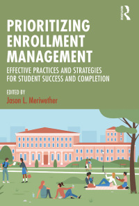 Cover image: Prioritizing Enrollment Management 1st edition 9781642673173