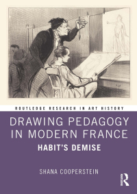 表紙画像: Drawing Pedagogy in Modern France 1st edition 9781032465968