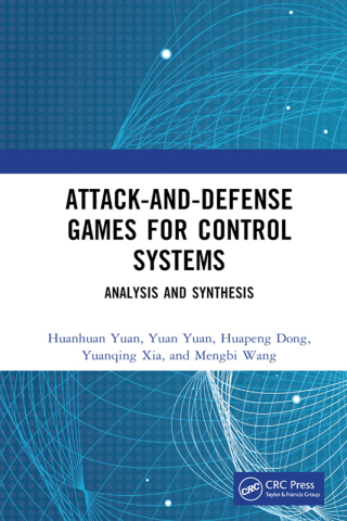 Cover image: Attack-and-Defense Games for Control Systems 1st edition 9781032774640