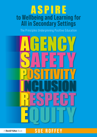 Cover image: ASPIRE to Wellbeing and Learning for All in Secondary Settings 1st edition 9781032549521