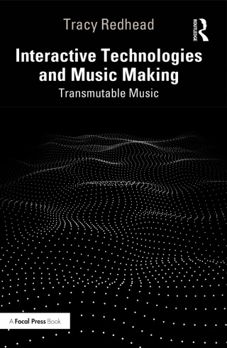 Cover image: Interactive Technologies and Music Making 1st edition 9781032226507