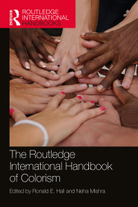 Cover image: The Routledge International Handbook of Colorism 1st edition 9781032531649