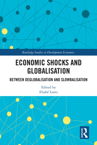 Cover image: Economic Shocks and Globalisation 1st edition 9781032607658