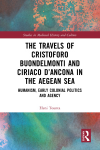 Imagen de portada: The Travels of Cristoforo Buondelmonti and Ciriaco d’Ancona in the Aegean Sea 1st edition 9781032502342