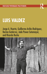 Titelbild: Luis Valdez 1st edition 9781032496702