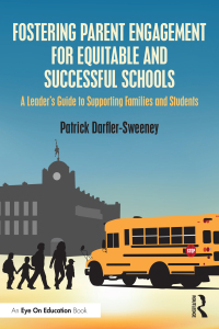 Imagen de portada: Fostering Parent Engagement for Equitable and Successful Schools 1st edition 9781032730387