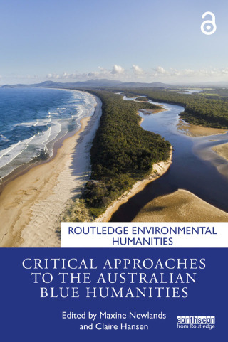 Imagen de portada: Critical Approaches to the Australian Blue Humanities 1st edition 9781032430454