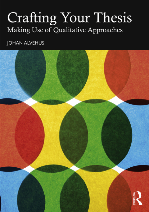 Crafting Your Thesis: Making Use of Qualitative Approaches, 1st Edition - FULL INSTANT DOWNLOAD | PDF DOCX EPUB