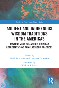 Cover image: Ancient and Indigenous Wisdom Traditions in the Americas 1st edition 9781032766744