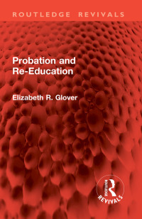 Imagen de portada: Probation and Re-Education 1st edition 9781032804729