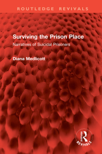 Cover image: Surviving the Prison Place 1st edition 9781032803036