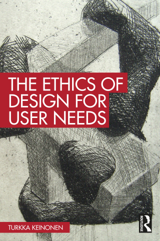 Cover image: The Ethics of Design for User Needs 1st edition 9781032731926