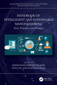 表紙画像: Handbook of Intelligent and Sustainable Manufacturing 1st edition 9781032519838