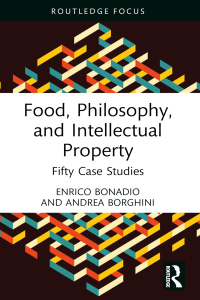 Cover image: Food, Philosophy, and Intellectual Property 1st edition 9781032560649