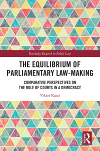 Cover image: The Equilibrium of Parliamentary Law-making 1st edition 9781032746463