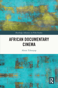 Cover image: African Documentary Cinema 1st edition 9781032203744