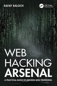 Cover image: Web Hacking Arsenal 1st edition 9781032447193