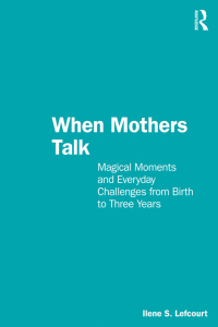 Imagen de portada: When Mothers Talk 1st edition 9781032399119