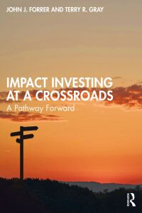 表紙画像: Impact Investing at a Crossroads 1st edition 9781032233659