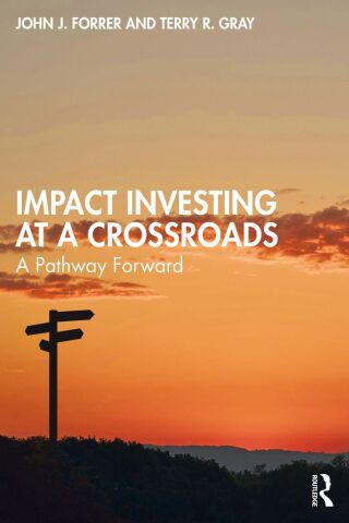 Cover image: Impact Investing at a Crossroads 1st edition 9781032233659