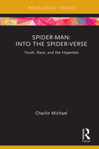 Omslagafbeelding: Spider-Man: Into the Spider-Verse 1st edition 9780367764500