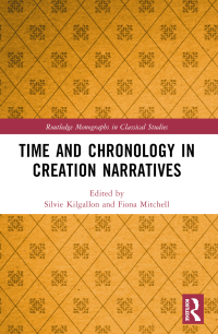 Cover image: Time and Chronology in Creation Narratives 1st edition 9780367481667