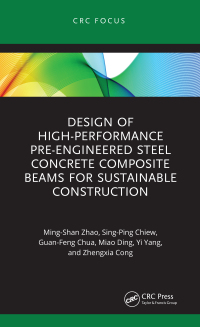 Cover image: Design of High-performance Pre-engineered Steel Concrete Composite Beams for Sustainable Construction 1st edition 9781032626918