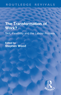 Imagen de portada: The Transformation of Work? 1st edition 9781032820958