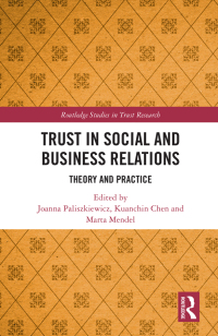 Imagen de portada: Trust in Social and Business Relations 1st edition 9781032626314