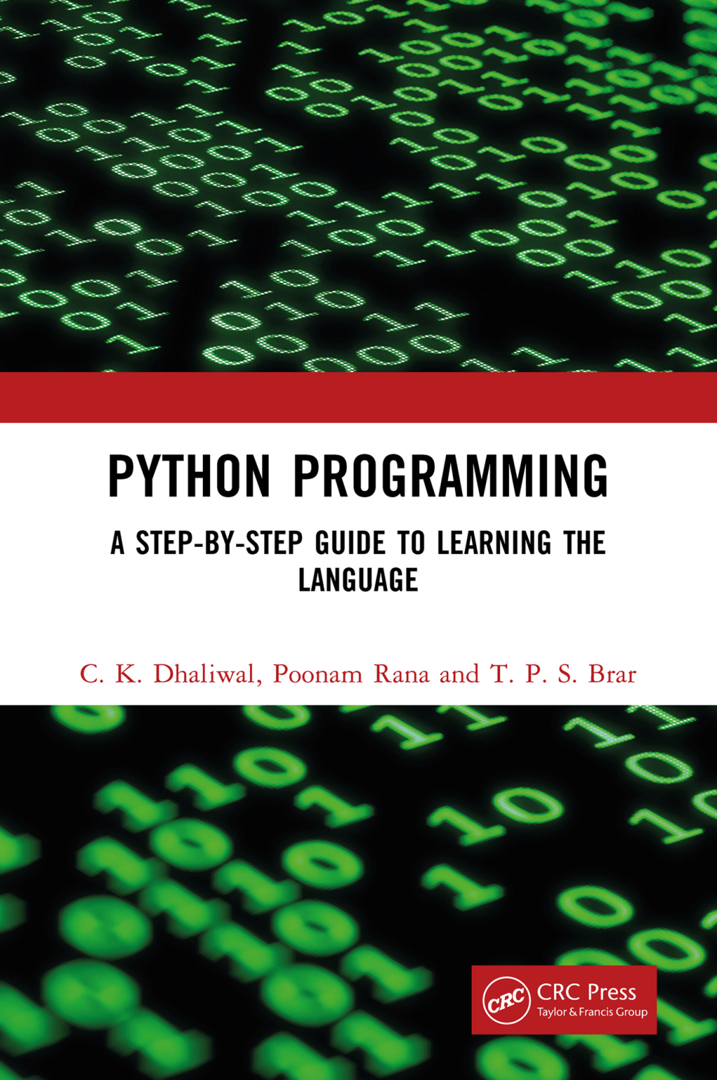 Python Programming A Step-by-Step Guide to Learning the Language 1st Edition