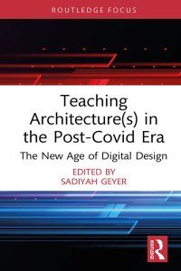 Cover image: Teaching Architecture(s) in the Post-Covid Era 1st edition 9781032564104