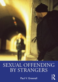 Cover image: Sexual Offending by Strangers 1st edition 9781032109305