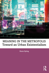 Cover image: Meaning in the Metropolis 1st edition 9781032492322