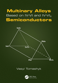 Cover image: Multinary Alloys Based on IV-VI and IV-VI2 Semiconductors 1st edition 9780367639273