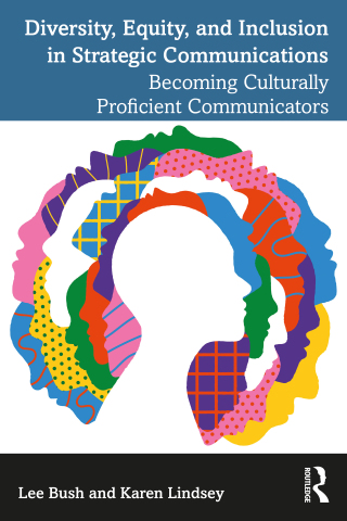 Cover image: Diversity, Equity, and Inclusion in Strategic Communications 1st edition 9781032533872