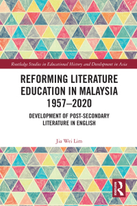 Cover image: Reforming Literature Education in Malaysia 1957 – 2020 1st edition 9781032072142