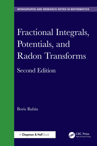 Cover image: Fractional Integrals, Potentials, and Radon Transforms 2nd edition 9781032673660