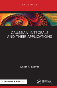 Cover image: Gaussian Integrals and their Applications 1st edition 9781032816173