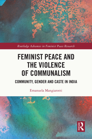 Omslagafbeelding: Feminist Peace and the Violence of Communalism 1st edition 9781032566054