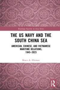 表紙画像: The US Navy and the South China Sea 1st edition 9781032824079