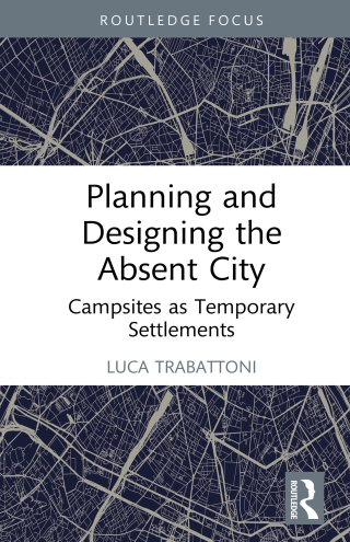 Cover image: Planning and Designing the Absent City 1st edition 9781032742847