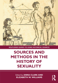 表紙画像: Sources and Methods in the History of Sexuality 1st edition 9781032655819