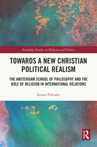 Cover image: Towards A New Christian Political Realism 1st edition 9781032604527