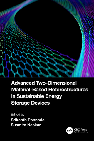 Cover image: Advanced Two-Dimensional Material-Based Heterostructures in Sustainable Energy Storage Devices 1st edition 9781032519753