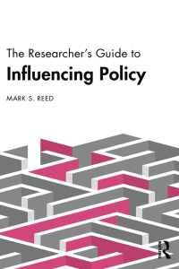 Imagen de portada: The Researcher’s Guide to Influencing Policy 1st edition 9781032799995