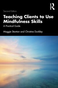 Imagen de portada: Teaching Clients to Use Mindfulness Skills 2nd edition 9781032478159