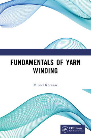 Titelbild: Fundamentals of Yarn Winding 1st edition 9781032760650