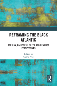 Cover image: Reframing the Black Atlantic 1st edition 9781032752440