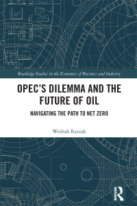 Imagen de portada: OPEC’s Dilemma and the Future of Oil 1st edition 9781032784854