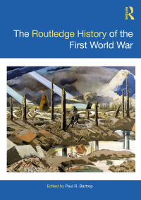 Cover image: The Routledge History of the First World War 1st edition 9781032426020